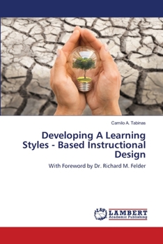 Paperback Developing A Learning Styles - Based Instructional Design Book