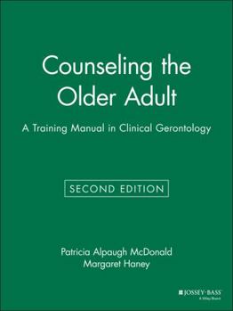 Paperback Counseling the Older Adult: A Training Manual in Clinical Gerontology Book