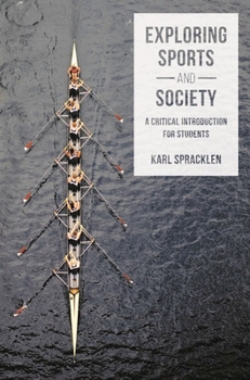 Paperback Exploring Sports and Society: A Critical Introduction for Students Book