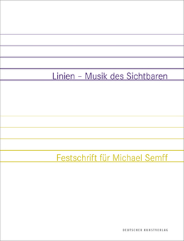 Hardcover Linien - Musik Des Sichtbaren: Festschrift Für Michael Semff [German] Book