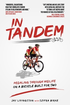 Paperback In Tandem: Pedaling Through Midlife on a Bicycle Built for Two Book