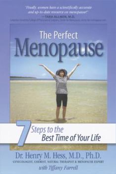 Paperback The Perfect Menopause: 7 Steps to the Best Time of Your Life Book