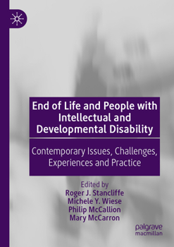 Paperback End of Life and People with Intellectual and Developmental Disability: Contemporary Issues, Challenges, Experiences and Practice Book