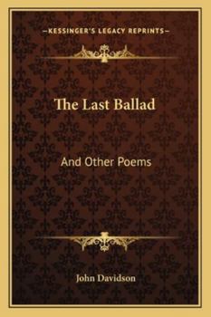 Paperback The Last Ballad: And Other Poems Book