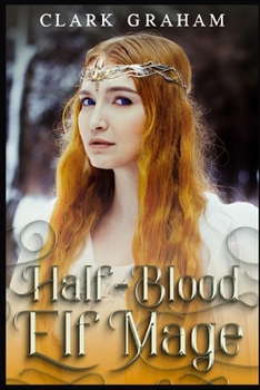 Paperback Half-Blood Elf Mage Book