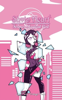 Shojo Heart: Former Magical Girl