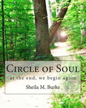 Paperback Circle of Soul: at the end, we begin again Book