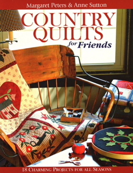 Paperback Country Quilts for Friends Book