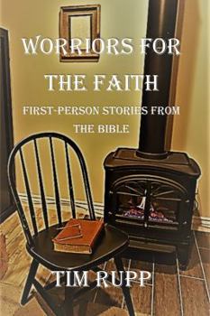 Paperback Warriors of the Faith: First Person Stories from the Bible Book