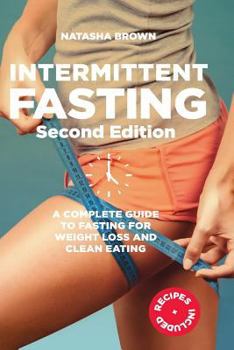 Paperback Intermittent Fasting: a complete guide to weight loss and clean eating Book