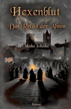 Paperback Hexenblut: Das Relikt der Ahnin [German] Book