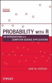 Hardcover Probability with R: An Introduction with Computer Science Applications Book