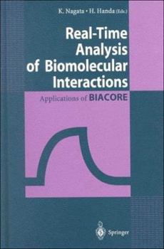 Hardcover Real-Time Analysis of Biomolecular Interactions: Applications of BIACORE Book