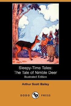The Tale of Nimble Deer - Book  of the Sleepy-Time Tales