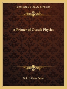 Paperback A Primer of Occult Physics Book