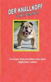 Paperback Der Knallkopf [German] Book