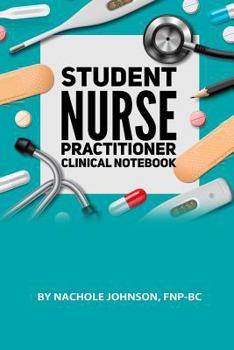 Paperback Student Nurse Practitioner Clinical Notebook Book