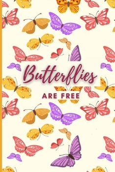 Paperback Butterflies Are Free Book