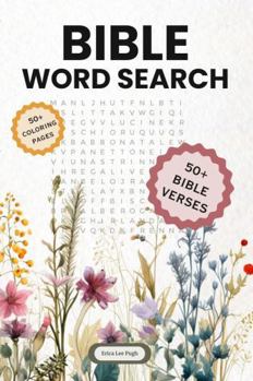 Bible Word Search for Women: Anxiety Relief, 50+ Bible Verses & Coloring Pages: A devotional coloring and word search book for quiet moments with God ... Bible Verses | 50+ Word Searches | 6x9 inches