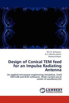 Paperback Design of Conical TEM feed for an Impulse Radiating Antenna Book