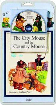 Hardcover The City Mouse and the Country Mouse (Children's Classics) Book