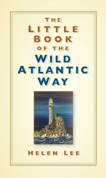 Hardcover The Little Book of the Wild Atlantic Way Book