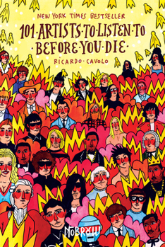 Hardcover 101 Artists to Listen to Before You Die Book