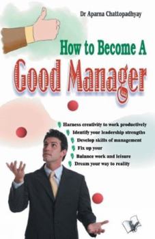 Paperback How to Become A Good Manager Book