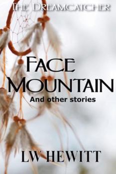 Face Mountain: And Other Stories