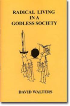Paperback Radical Living in and Ungodly Society Book
