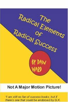 Paperback The Radical Elements of Radical Success Book