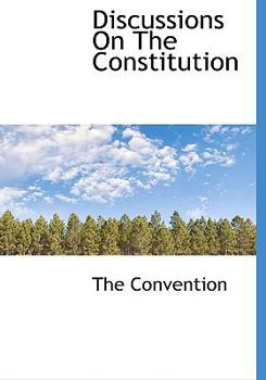 Hardcover Discussions on the Constitution Book