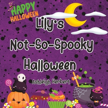 Paperback Lily's Not-So-Spooky Halloween Book