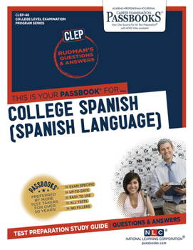 Paperback College Spanish (Spanish Language) (Clep-46): Passbooks Study Guide Volume 46 Book