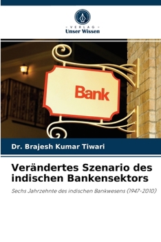 Paperback Verändertes Szenario des indischen Bankensektors [German] Book