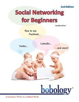 Paperback Social Networking for Beginners: Facebook, Twitter, Linkedin, and More ... Book