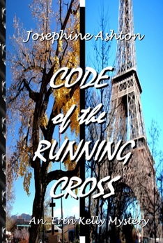 Paperback CODE of the RUNNING CROSS: An Erin Kelly Mystery Book