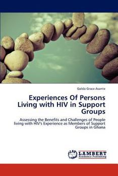 Paperback Experiences Of Persons Living with HIV in Support Groups Book