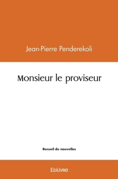 Paperback Monsieur le proviseur [French] Book