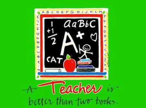 Paperback Teacher is Better Than Two Books Book