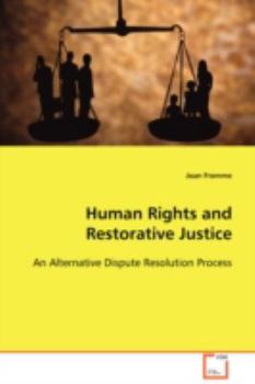 Paperback Human Rights and Restorative Justice Book