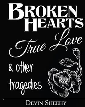 Paperback Broken Hearts, True Love and Other Tragedies Book