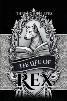 Paperback The Life of Rex Book
