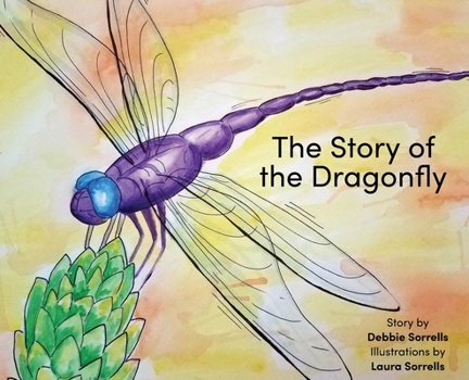 Hardcover The Story of the Dragonfly Book