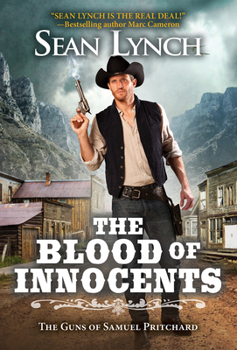 The Blood of Innocents - Book #3 of the Guns of Samuel Pritchard