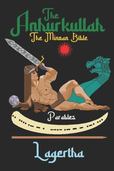 Paperback The Anhurkullah Parables: The Minoan Bible Book