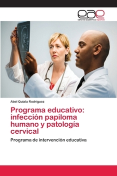 Paperback Programa educativo: infección papiloma humano y patología cervical [Spanish] Book