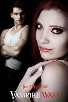 Vampire Wake - Book #2 of the Kiera Hudson Series One