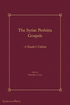 Paperback The Syriac Peshiṭta Gospels: A Reader's Edition [Syriac] Book
