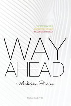 Paperback Way Ahead: Medicine Stories Book